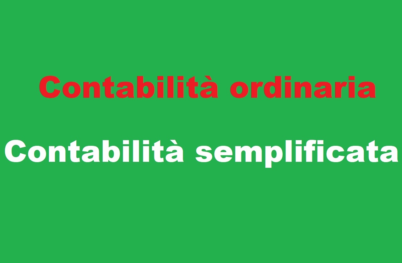 Che differenza c’è tra contabilità ordinaria e semplificata?