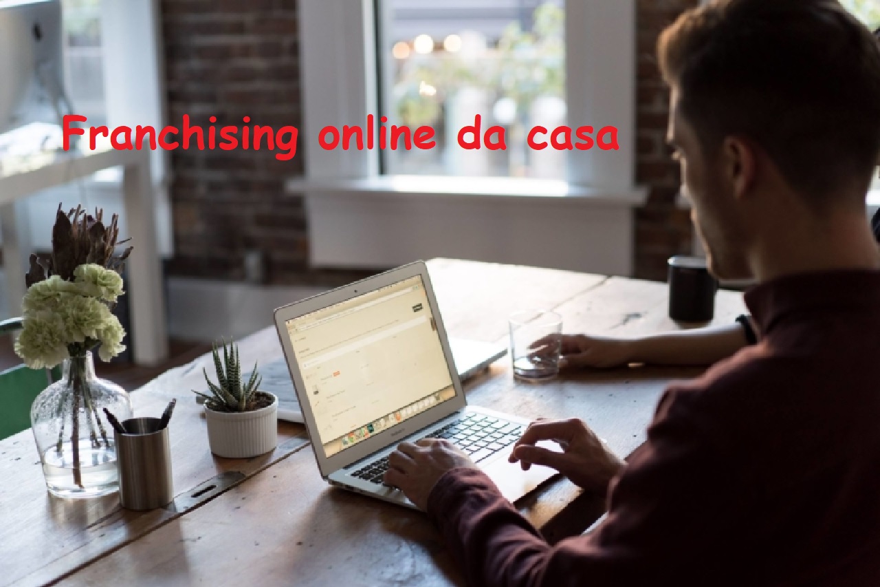 Franchising online da casa: come vendere con successo