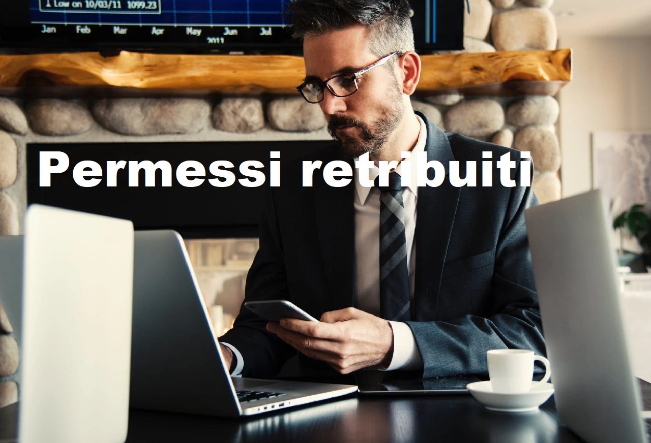 Permessi di lavoro retribuiti: quali sono