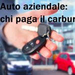 Chi paga il carburante per l'auto aziendale
