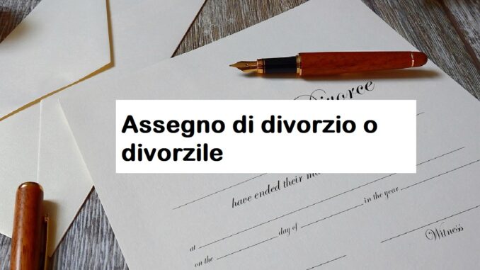 Assegno di divorzio: presupposti e come si calcola