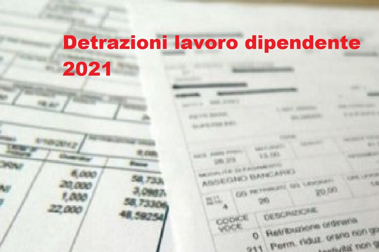 Detrazioni lavoro dipendente 2021: regole e modulo domanda da compilare