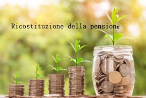Come funziona la ricostituzione della pensione