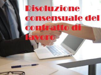 Risoluzione consensuale del contratto di lavoro: gli effetti per le parti