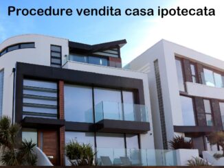 Vendere un immobile con ipoteca: come fare?