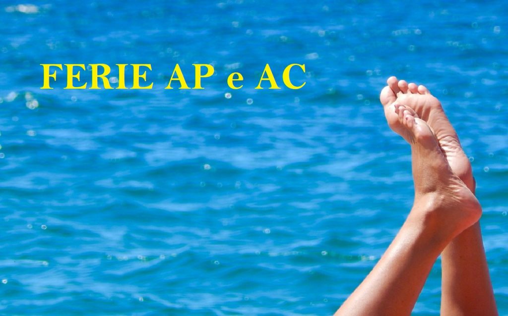 Cosa sono e come funzionano le ferie AP e AC