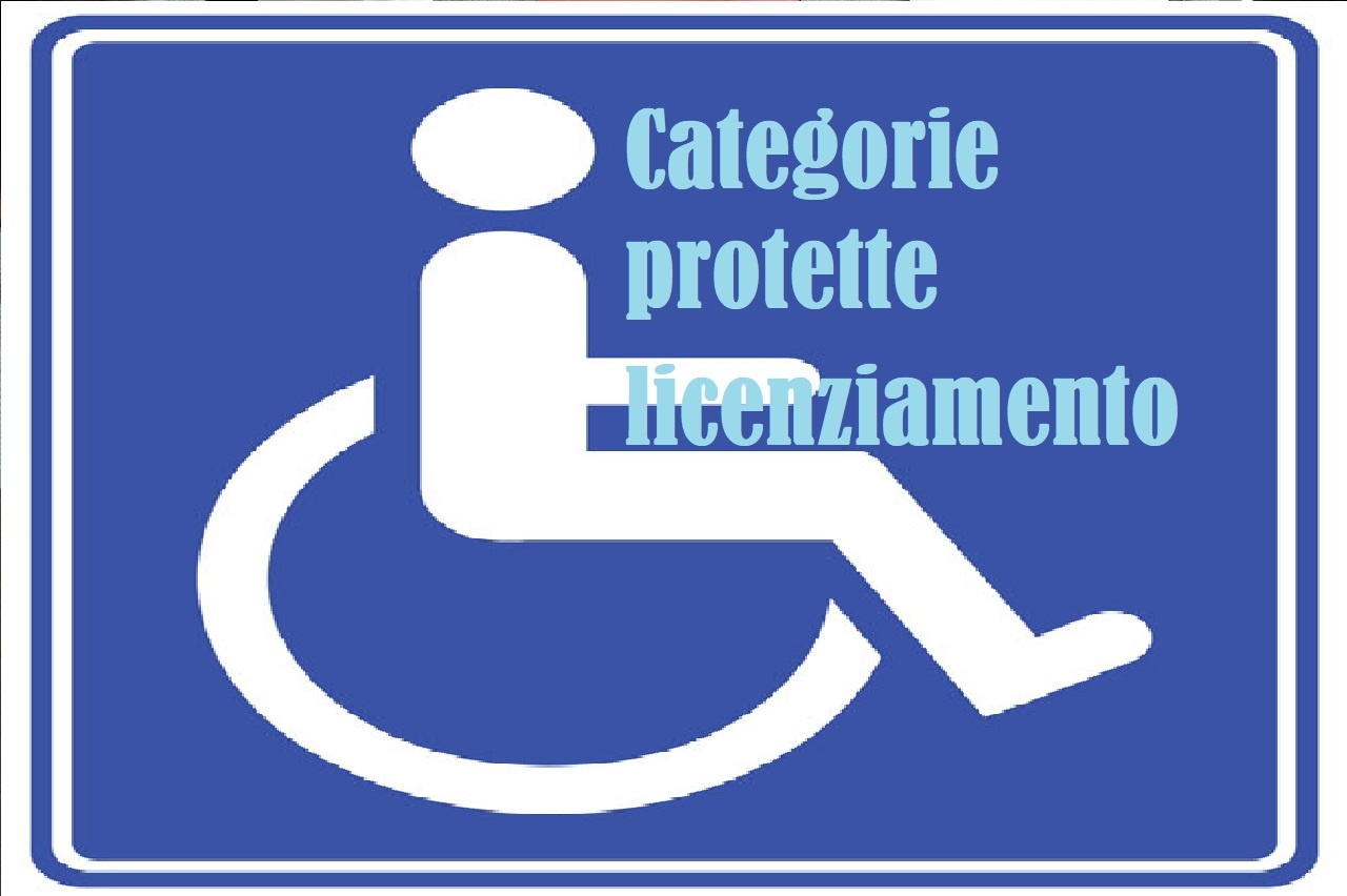 Categorie protette e licenziamento