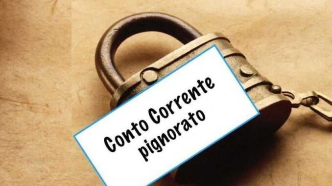 Conto corrente pignorato