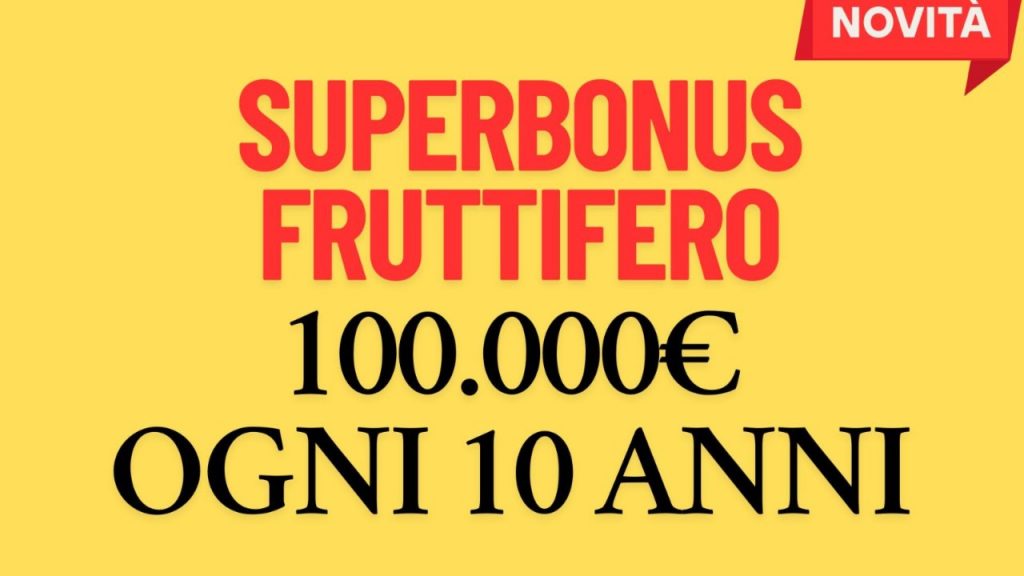 Superbonus Fruttifero